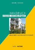 Cover-Bild zum Titel 'Handbuch Baugemeinschaften' von 'Steffen Keinert, Andreas Büsching'