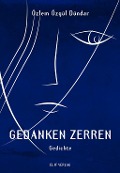 Cover-Bild zum Titel 'Gedanken Zerren' von 'Özlem Özgül Dündar'