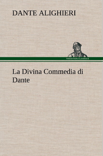 La Divina Commedia di Dante - Dante Alighieri