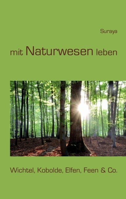 mit Naturwesen leben - Suraya