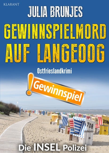Gewinnspielmord auf Langeoog. Ostfrieslandkrimi - Nordseekrimi - Inselkrimi - Julia Brunjes