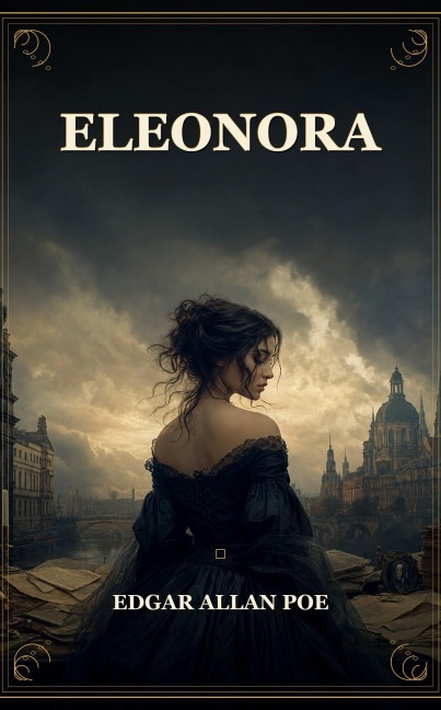 Eleonora - Edgar Allan Poe