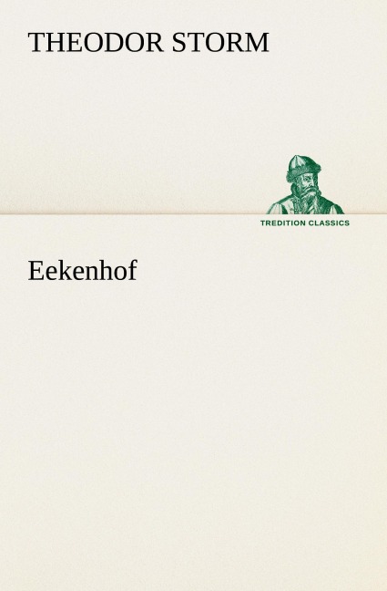 Eekenhof - Theodor Storm