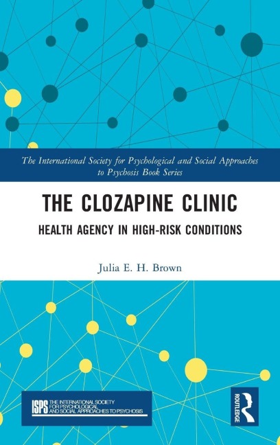 The Clozapine Clinic - Julia Brown