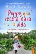 Cover-Bild zum Titel 'Poppy y su receta para la vida' von 'Heidi Swain'