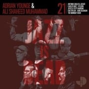 Jazz is Dead 021 - Adrian & Muhammad Younge