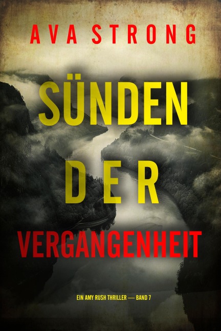 Finstere Gelübde (Ein Amy Rush Thriller - Band 5) - Ava Strong