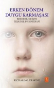 Cover-Bild zum Titel 'Erken Dönem Duygu Karmasasi' von 'Richard G. Erskine'