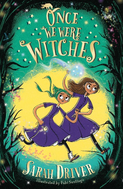 Once We Were Witches - Sarah Driver