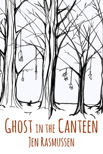 Ghost in the Canteen (The Adventures of Lydia Trinket, #1) - Jen Rasmussen