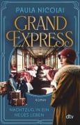 Cover-Bild zum Titel 'Grand Express - Nachtzug in ein neues Leben' von 'Paula Nicolai'