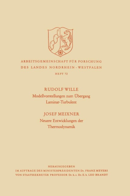 Modellvorstellungen zum Übergang Laminar-Turbulent. Neuere Entwicklungen der Thermodynamik - Josef Wille