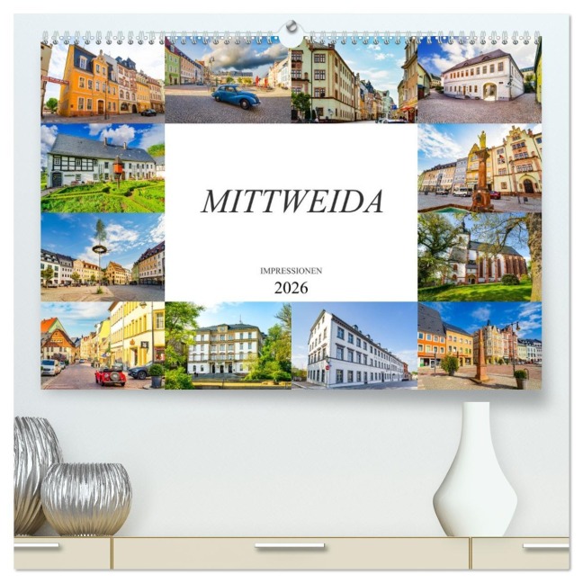 Mittweida Impressionen (hochwertiger Premium Wandkalender 2026 DIN A2 quer), Kunstdruck in Hochglanz - Dirk Meutzner