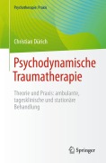 Psychodynamische Traumatherapie - Christian Dürich