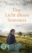 Cover-Bild zum Titel 'Das Licht dieses Sommers' von 'Klara Seewald'