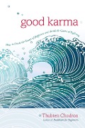 Cover-Bild zum Titel 'Good Karma' von 'Thubten Chodron'