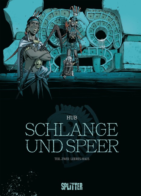 Schlange und Speer. Band 2 - Hub