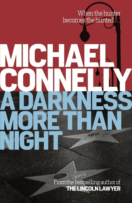 A Darkness More Than Night - Michael Connelly