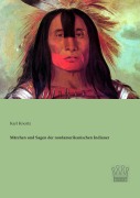 Cover-Bild zum Titel 'Märchen und Sagen der nordamerikanischen Indianer' von 'Karl Knortz'