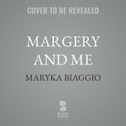 Cover-Bild zum Titel 'Margery and Me' von 'Maryka Biaggio'