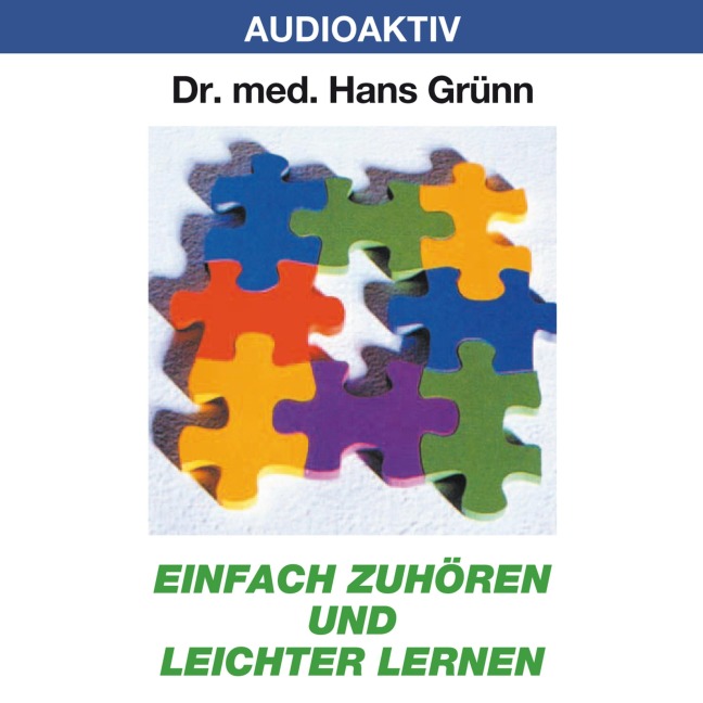 Einfach zuhören und leichter lernen - Hans Grünn