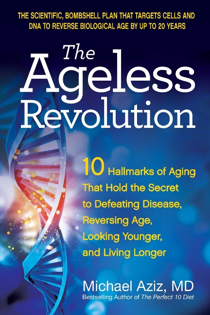 The Ageless Revolution - Michael Aziz