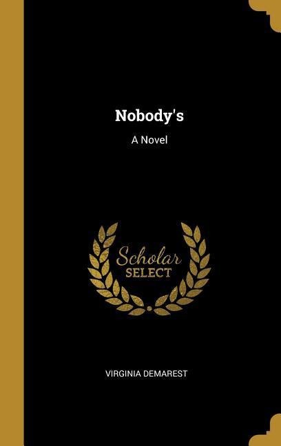 Nobody's - Virginia Demarest
