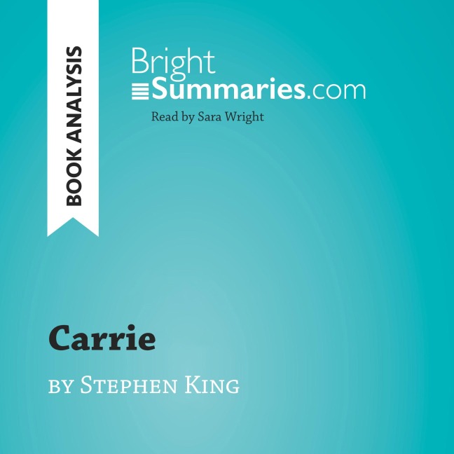 Carrie by Stephen King (Book Analysis) - Bright Summaries