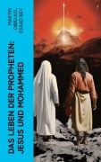 Cover-Bild zum Titel 'Das Leben der Propheten: Jesus und Mohammed' von 'Martin Dibelius, Essad Bey'