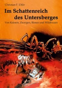 Cover-Bild zum Titel 'Im Schattenreich des Untersberges' von 'Christian F. Uhlir'
