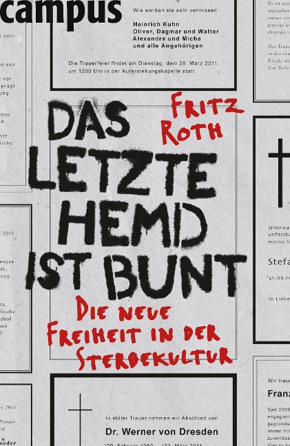Das letzte Hemd ist bunt - Fritz Roth