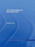 Cover-Bild zum Titel 'Philosophy of Manufactures' von 'Andrew Ure'