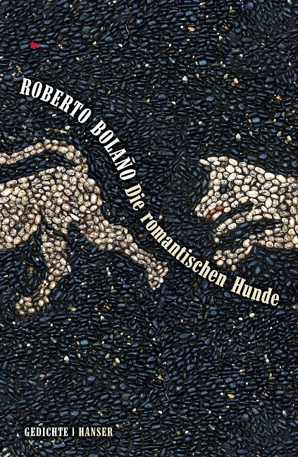 Die romantischen Hunde - Roberto Bolaño
