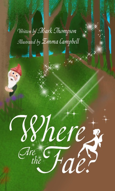 Where Are the Fae? - Mark Thompson