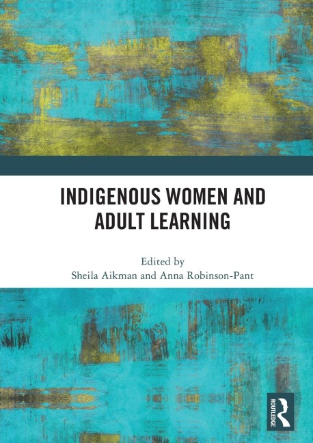 Indigenous Women and Adult Learning - 