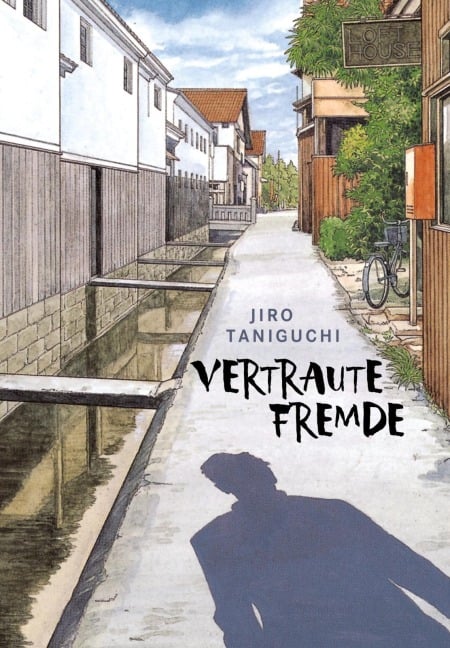 Vertraute Fremde - Jiro Taniguchi