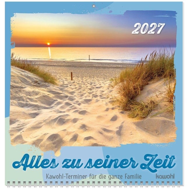 Alles zu seiner Zeit 2027 - 
