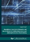 Cover-Bild zum Titel 'Herstellung organischer Solarzellen mit den Verfahren der elektrochemischen und elektrophoretischen Abscheidung' von ''
