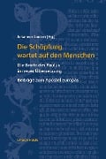 Cover-Bild zum Titel 'Die Schöpfung wartet auf den Menschen' von ''