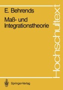 Cover-Bild zum Titel 'Maß- und Integrationstheorie' von 'Ehrhard Behrends'