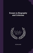 Cover-Bild zum Titel 'Essays in Biography and Criticism' von 'Peter Bayne'