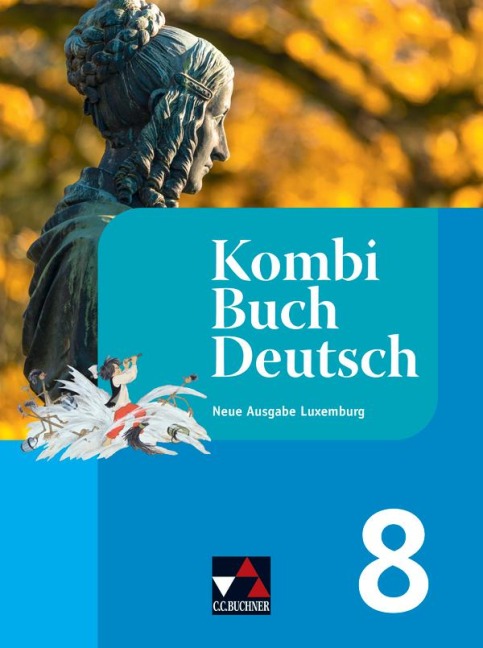 KombiBuch Deutsch Luxemburg 8 - neu - Tanja Klingbeil, Jérôme Schaul, Liliane Staus, Stéphanie Konnen, Rolande Linden