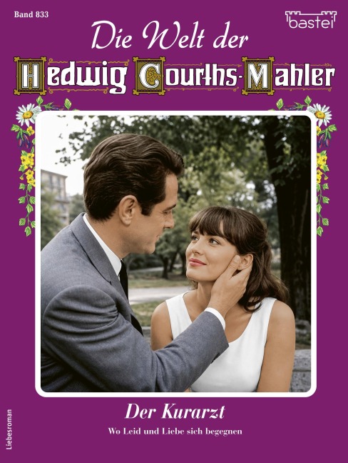 Die Welt der Hedwig Courths-Mahler 833 - F. L. John