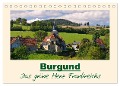 Burgund - Das grüne Herz Frankreichs (Tischkalender 2024 DIN A5 quer), CALVENDO Monatskalender - LianeM LianeM