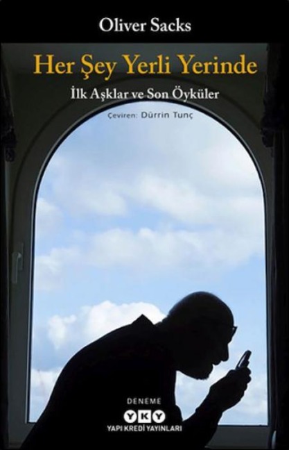 Her Sey Yerli Yerinde - Oliver Sacks