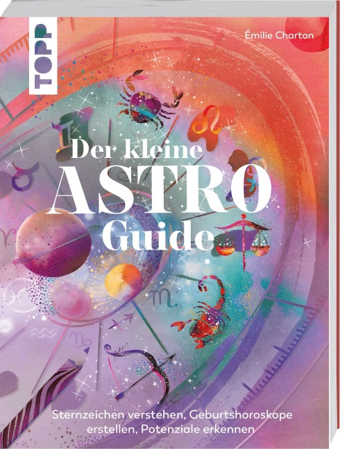 Der kleine Astro-Guide - Émilie Charton