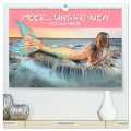 Meerjungfrauen - Fantasieschönheiten (hochwertiger Premium Wandkalender 2024 DIN A2 quer), Kunstdruck in Hochglanz - Liselotte Brunner-Klaus