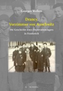 Cover-Bild zum Titel 'Drancy, Vorzimmer von Auschwitz' von 'Georges Wellers'