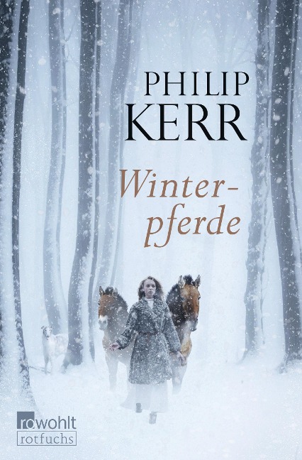 Winterpferde - Philip Kerr
