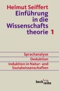 Cover-Bild zum Titel 'Einführung in die Wissenschaftstheorie 1' von 'Helmut Seiffert'